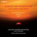 Fagerlund / Groot / Lapland Chamber Orchestra - Autumn Equinox - Super Audio CD