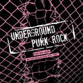 Underground Punk Rock: From Vaults - Rare & / Var - Underground Punk Rock: From Vaults - Rare & / Var - Vinyl Record