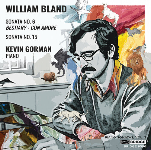 Bland / Gorman - Piano Sonatas Vol. 3 - Music CD