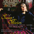 Caccini / Falconieri / Strozzi / Shenikov - Sweet Oblivion - Music CD