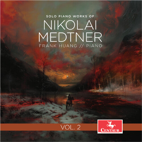 Medtner / Huang - Solo Piano Works Of Nikolai Medtner Vol. 2 - Music CD
