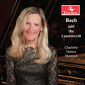 Bach & The Lautenwerk Music CD