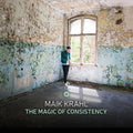 Krahl,maik / Blake,seamus / Gall,peter - Magic Of Consistency - Vinyl Record