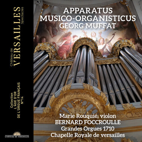 Muffat / Rouquie / Foccroulle - Apparatus Musico -organisticus - Music CD
