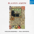 Amon,blasius / Huelgas Ensemble / Van Nevel,paul - Blasius Amon: Sacred Works - Music CD