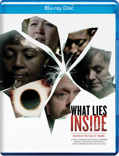 What Lies Inside: Healing In The Face Of Trauma - What Lies Inside: Healing In The Face Of Trauma - Blu-ray