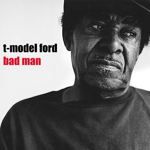 T-model Ford - Bad Man - Vinyl Record