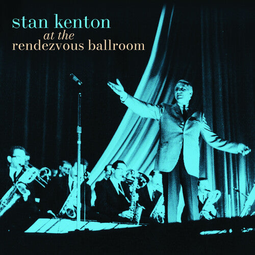 Kenton,stan - At The Rendezvous Ballroom - Music CD