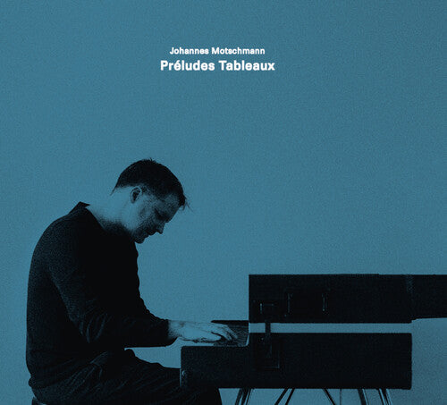 Motschmann,johannes - Preludes Tableaux - Music CD