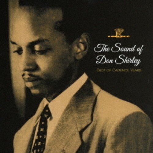 Don Shirley - Sound Of Don Shirley - Best Of Cadence Years- - Music CD