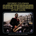 Coleman,george - Amsterdam After Dark - Music CD