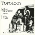 Terashita,makoto / Land,harold - Topology - Music CD