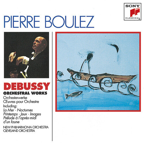 Boulez,pierre / Debussy - La Mer - Music CD