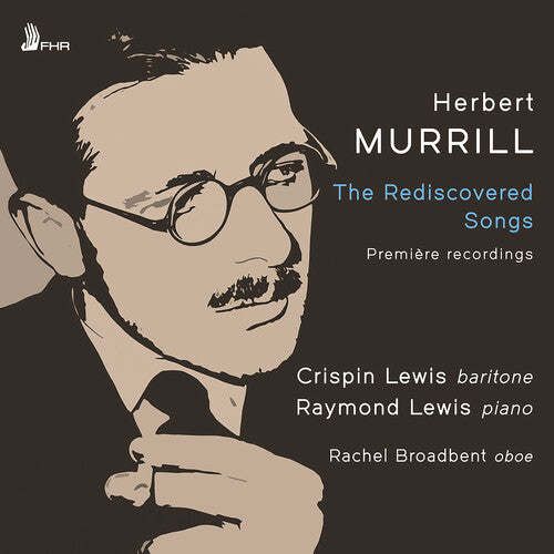 Murrill / Lewis / Broadbent - Rediscovered Songs - Music CD