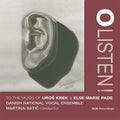 Krek / Pade / Danish National Vocal Ensemble - O Listen To The Music Of Uros Krek & Else Marie - Music CD