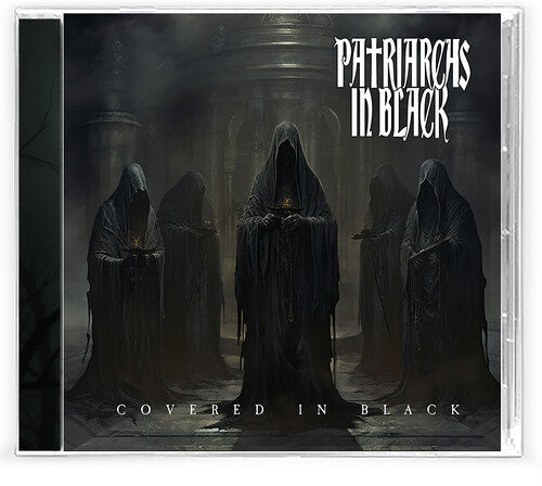 Patriarchs In Black - Covered In Black - Music CD