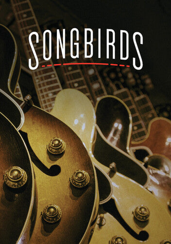 Songbirds - Songbirds - DVD