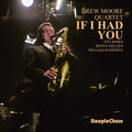 Moore,brew - If I Had You - Vinyl Record