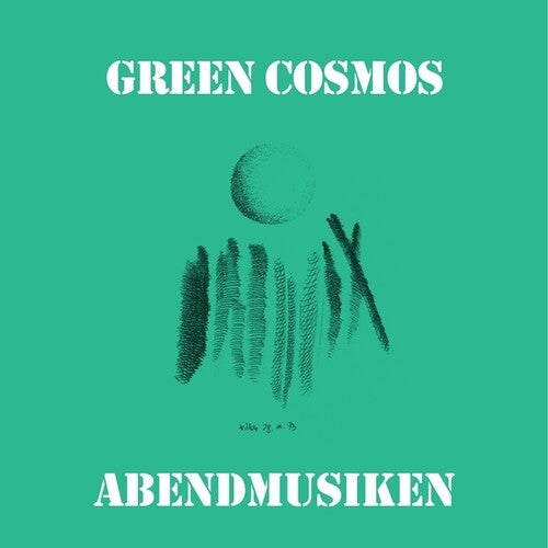 Green Cosmos - Abendmusiken - Vinyl Record