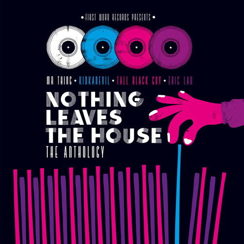 Nothing Leaves The House: The Anthology - Nothing Leaves The House: The Anthology - Vinyl Record