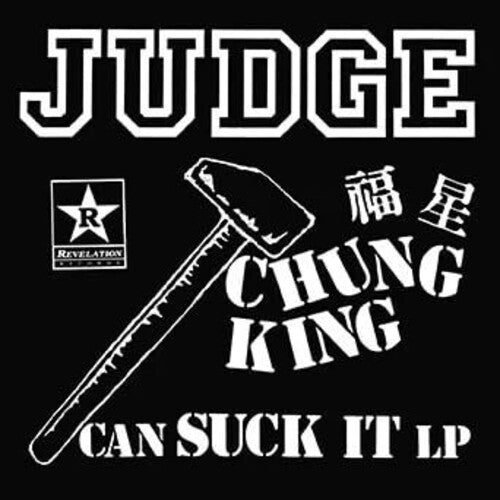 Judge - Chung King Can Suck It - Vinyl Record