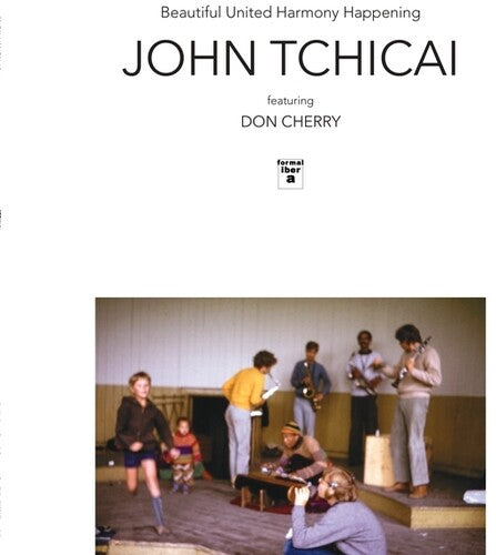 Tchicai,john / Featuring Cherry,don / Shihab,sahib - Beautiful United Harmony Happening / Education Of - Vinyl Record
