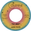 Frazer,aaron - Fly Away / Play On - Vinyl Record