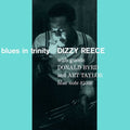 Reece,dizzy - Blues In Trinity (blue Note Tone Poet Series) - Vinyl Record
