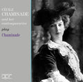 Cecile Chaminade & Her Contemporaries Play Music CD