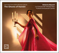Mameli / Comte / Le Concert De Lhostel Dieu - Ghosts Of Hamlet - Music CD
