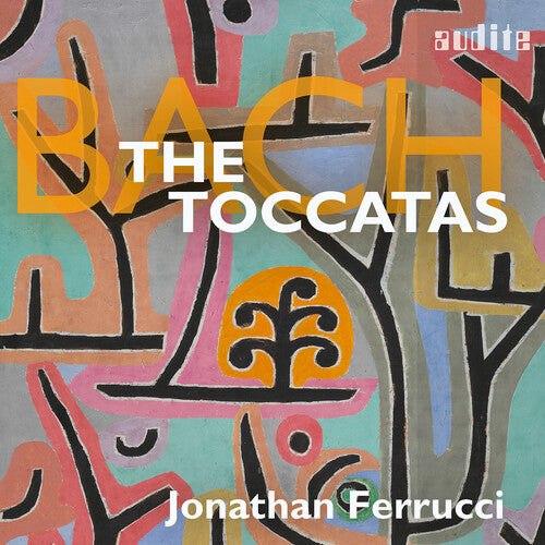 Bach,j.s. / Ferrucci - Toccatas - Music CD