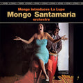 Ramon Mongo Santamaria - Mongo Introduces La Lupe with Bonus Tracks [Limited 180-Gram]