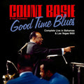 Basie,count - Good Time Blues: Complete Live In Bahams & Vegas - Music CD