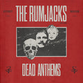 Rumjacks - Dead Anthems - Vinyl Record