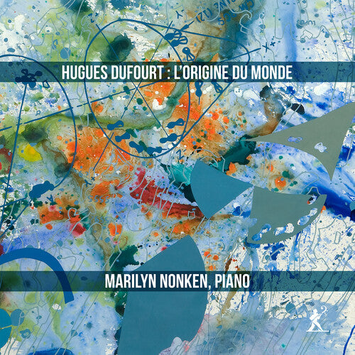 Dufourt / Nonken / Nyu Contemporary Music Ensemble - L'origine Du Monde - Music CD