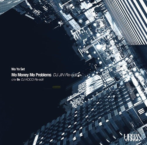 Wa Yo Set - Mo Money Mo Problems (dj Jin Re-edit) / Be - Vinyl Record