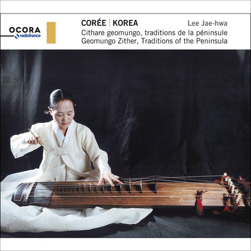 Hwa-jae,lee / Hwa-young,jung - Korea - Geomungo Zither Traditions Of The - Music CD