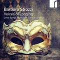 Strozzi / Frescobaldi / Ceruleo - Voices Of Longing - Music CD