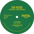 Keyes,eva - Meditation / Dubplate Mixes - Vinyl Record