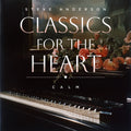 Anderson,steve - Classics For The Heart: Calm - Music CD