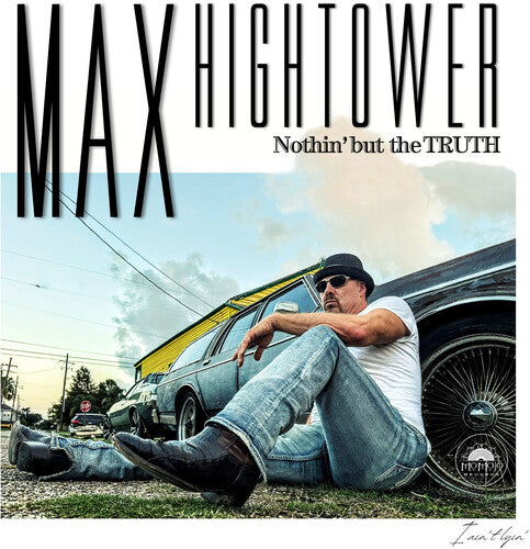 Hightower,max - Nothin' But The Truth - Music CD