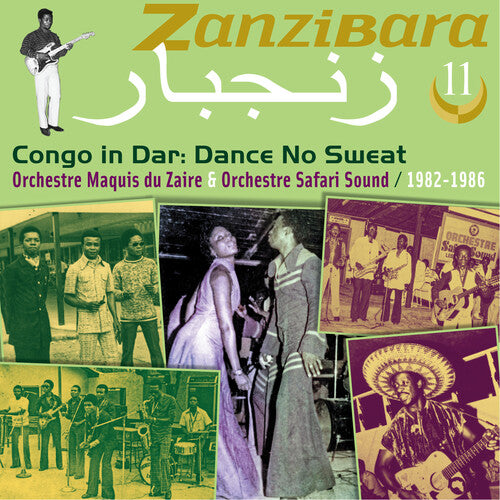 Orchestre Maquis Du Zaire & Orchestre Safari - Zanzibara 11: Congo In Dar Dance No Sweat - Music CD