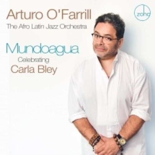 O'farrill,arturo & Afro Latin Jazz Orchestra - Mundoagua - Celebrating Carla Bley - Music CD