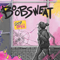 Boob Sweat - Sorry We're Open - Music CD