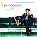 Thompson,barbara - Thompson's Tangos And Other Soft Dances - Music CD