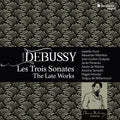 Debussy: Les Trois Sonates - The Late Works Music CD