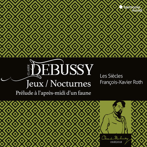 Les Siecles / Xavier Roth,francois - Debussy: Jeux. Nocturnes, Prelude - Music CD