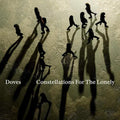 Doves - Constellations For The Lonely - Vinyl Record