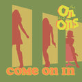 On & Ons - Come On In - Music CD