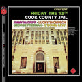 Mcgriff,jimmy / Thompson,lucky / Freeman,george - Friday The 13th Cook County Jail - Vinyl Record
